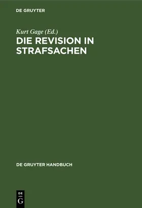 Hamm / Gage |  Die Revision in Strafsachen | Buch |  Sack Fachmedien