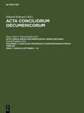 Schwartz / Straub / Riedinger |  Concilii Actiones I - XI | Buch |  Sack Fachmedien