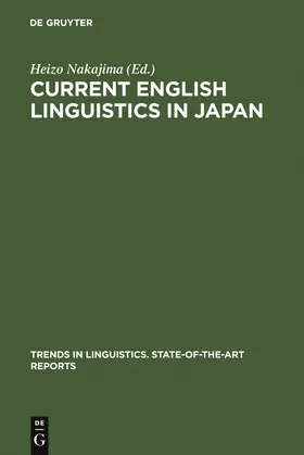 Nakajima | Current English Linguistics in Japan | Buch | 978-3-11-011781-3 | www.sack.de