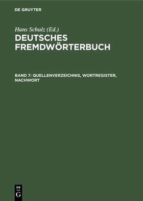 Kirkness / Huber / Sommer | Quellenverzeichnis, Wortregister, Nachwort | Buch | 978-3-11-011879-7 | sack.de