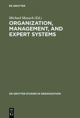 Masuch |  Organization, Management, and Expert Systems | Buch |  Sack Fachmedien