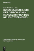 Aland / Junack / Welte |  Kurzgefaßte Liste der griechischen Handschriften des Neuen Testaments | Buch |  Sack Fachmedien