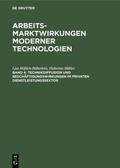 Höflich-Häberlein / Häbler |  Technikdiffusion und Beschäftigungswirkungen im privaten Dienstleistungssektor | Buch |  Sack Fachmedien