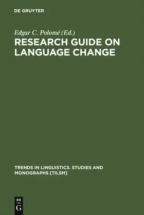 Polomé | Research Guide on Language Change | Buch | 978-3-11-012046-2 | sack.de