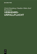 Eisenberg / Bruckmeier / Ohder |  Verkehrsunfallflucht | Buch |  Sack Fachmedien