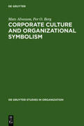 Berg / Alvesson |  Corporate Culture and Organizational Symbolism | Buch |  Sack Fachmedien