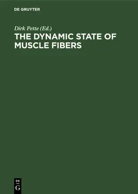 Pette | The Dynamic State of Muscle Fibers | Buch | 978-3-11-012168-1 | www.sack.de