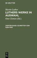 Luther / Clemen |  Schriften von 1529¿1545 | Buch |  Sack Fachmedien