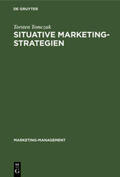 Tomczak |  Situative Marketingstrategien | Buch |  Sack Fachmedien