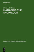 Collinson |  Managing the Shopfloor | Buch |  Sack Fachmedien