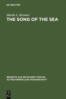 Brenner | The Song of the Sea | Buch | 978-3-11-012340-1 | sack.de