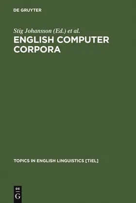 Stenström / Johansson | English Computer Corpora | Buch | 978-3-11-012395-1 | sack.de