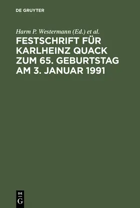 Westermann / Rosener |  Festschrift für Karlheinz Quack zum 65. Geburtstag am 3. Januar 1991 | Buch |  Sack Fachmedien