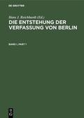 Reichhardt |  Die Entstehung der Verfassung von Berlin | Buch |  Sack Fachmedien