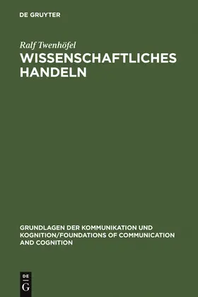 Twenhöfel | Wissenschaftliches Handeln | Buch | 978-3-11-012416-3 | www.sack.de