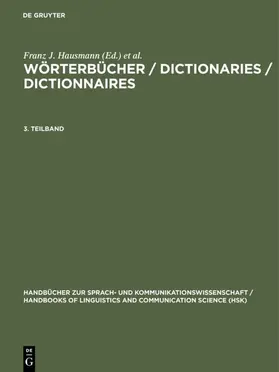 Schweickard / Hausmann / Heid |  Wörterbücher / Dictionaries / Dictionnaires. 3. Teilband | Buch |  Sack Fachmedien