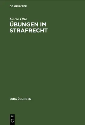 Otto |  Übungen im Strafrecht | Buch |  Sack Fachmedien