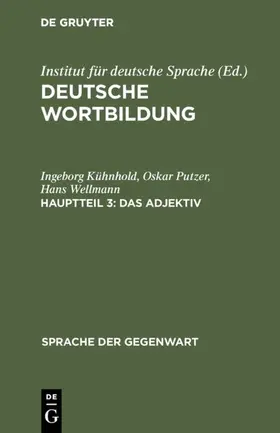 Kühnhold / Putzer / Wellmann |  Das Adjektiv | Buch |  Sack Fachmedien