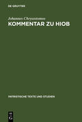 Johannes Chrysostomos / Hagedorn |  Kommentar zu Hiob | Buch |  Sack Fachmedien