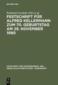Goerdeler / Hommelhoff / Wiedemann |  Festschrift für Alfred Kellermann zum 70. Geburtstag am 29. November 1990 | Buch |  Sack Fachmedien