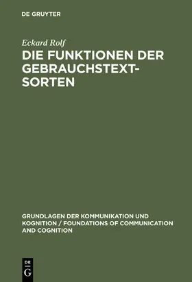 Rolf | Die Funktionen der Gebrauchstextsorten | Buch | 978-3-11-012551-1 | sack.de