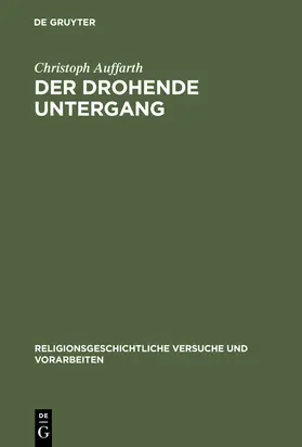 Auffarth |  Der drohende Untergang | Buch |  Sack Fachmedien