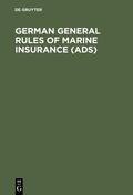  German General Rules of Marine Insurance (ADS) | Buch |  Sack Fachmedien