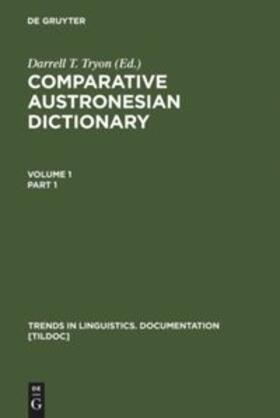 Tryon | Comparative Austronesian Dictionary | Buch | 978-3-11-012729-4 | sack.de
