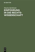 Rehbinder / Rehfeldt |  Einführung in die Rechtswissenschaft | Buch |  Sack Fachmedien