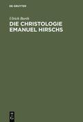Barth |  Die Christologie Emanuel Hirschs | Buch |  Sack Fachmedien