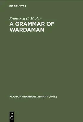 Merlan |  A Grammar of Wardaman | Buch |  Sack Fachmedien