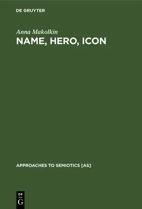 Makolkin | Name, Hero, Icon | Buch | 978-3-11-013012-6 | sack.de