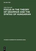 Horvath |  FOCUS in the Theory of Grammar and the Syntax of Hungarian | Buch |  Sack Fachmedien