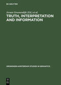 Groenendijk / Stokhof / Janssen |  Truth, Interpretation and Information | Buch |  Sack Fachmedien