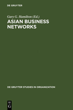 Hamilton | Asian Business Networks | Buch | 978-3-11-013159-8 | sack.de