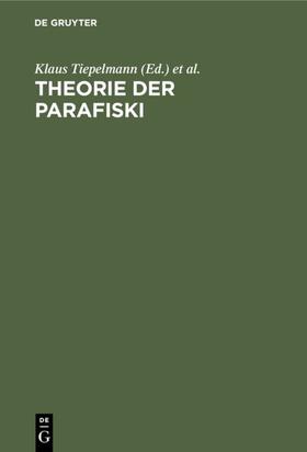 Beek / Tiepelmann | Theorie der Parafiski | Buch | 978-3-11-013194-9 | sack.de