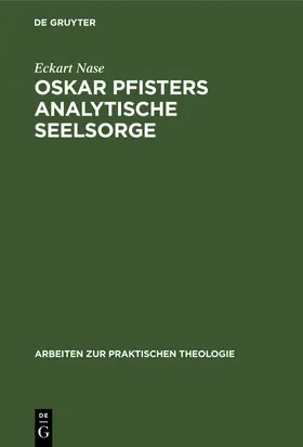 Nase |  Oskar Pfisters analytische Seelsorge | Buch |  Sack Fachmedien