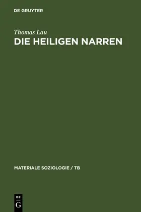 Lau |  Die heiligen Narren | Buch |  Sack Fachmedien