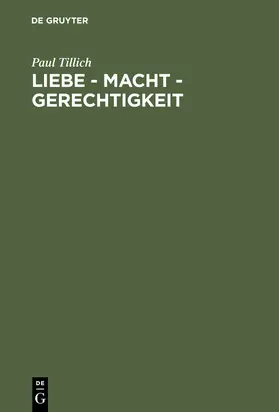Tillich |  Liebe - Macht - Gerechtigkeit | Buch |  Sack Fachmedien