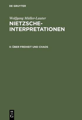 Müller-Lauter |  Über Freiheit und Chaos | Buch |  Sack Fachmedien