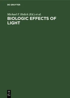 Kligman / Holick |  Biologic Effects of Light | Buch |  Sack Fachmedien