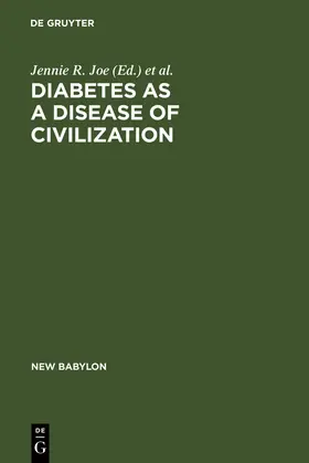 Young / Joe | Diabetes as a Disease of Civilization | Buch | 978-3-11-013474-2 | www.sack.de