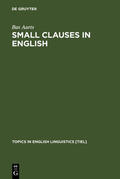 Aarts |  Small Clauses in English | Buch |  Sack Fachmedien