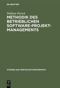 Pietsch |  Methodik des betrieblichen Software-Projektmanagements | Buch |  Sack Fachmedien