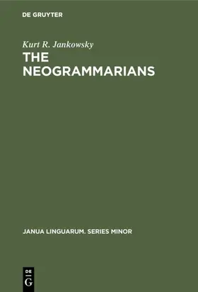 Jankowsky |  The Neogrammarians | Buch |  Sack Fachmedien