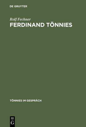Fechner | Ferdinand Tönnies | Buch | 978-3-11-013519-0 | sack.de