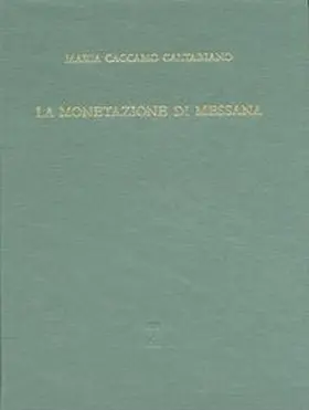 Caccamo Caltabiano |  La Monetazione di Messana | Buch |  Sack Fachmedien