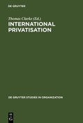Clarke |  International Privatisation | Buch |  Sack Fachmedien