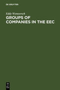 Wymeersch |  Groups of Companies in the EEC | Buch |  Sack Fachmedien