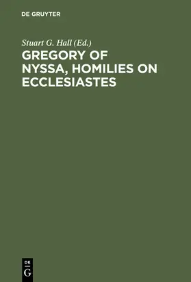 Hall |  Gregory of Nyssa, Homilies on Ecclesiastes | Buch |  Sack Fachmedien
